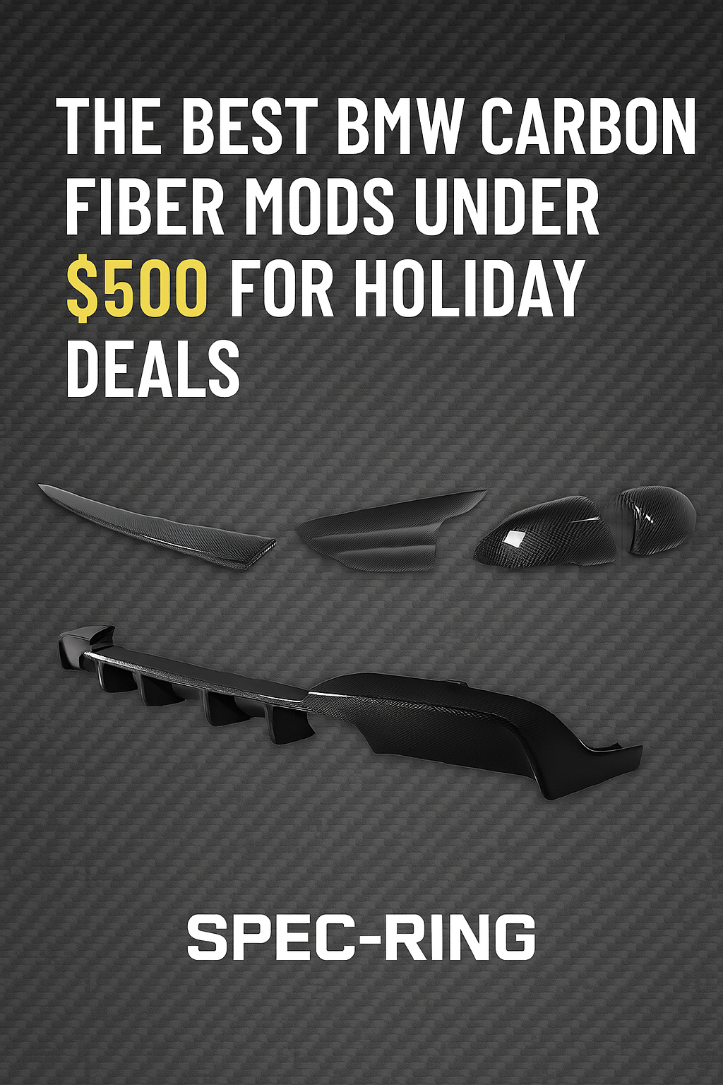 The Best BMW Carbon Fiber Mods Under $500 for Holiday Deals