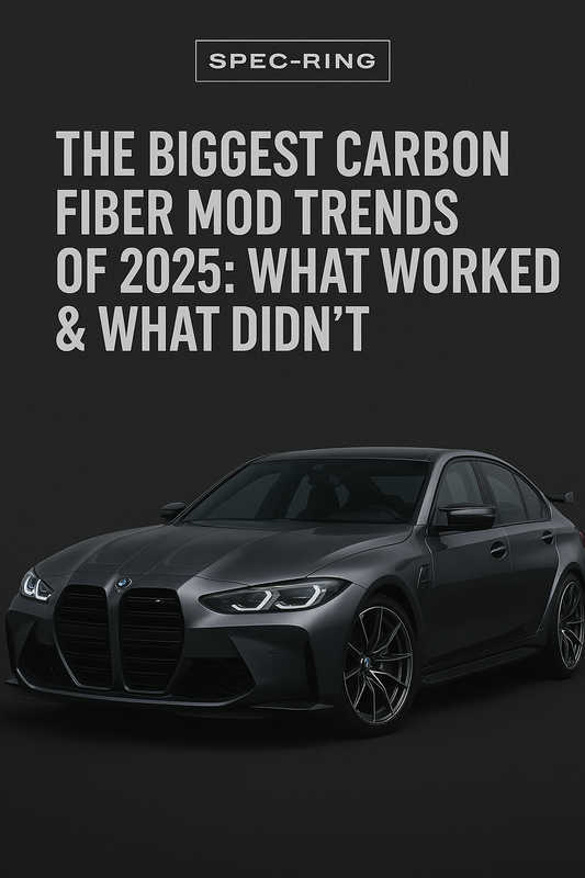 The Biggest Carbon Fiber Mod Trends of 2025: What Worked & What Didn’t